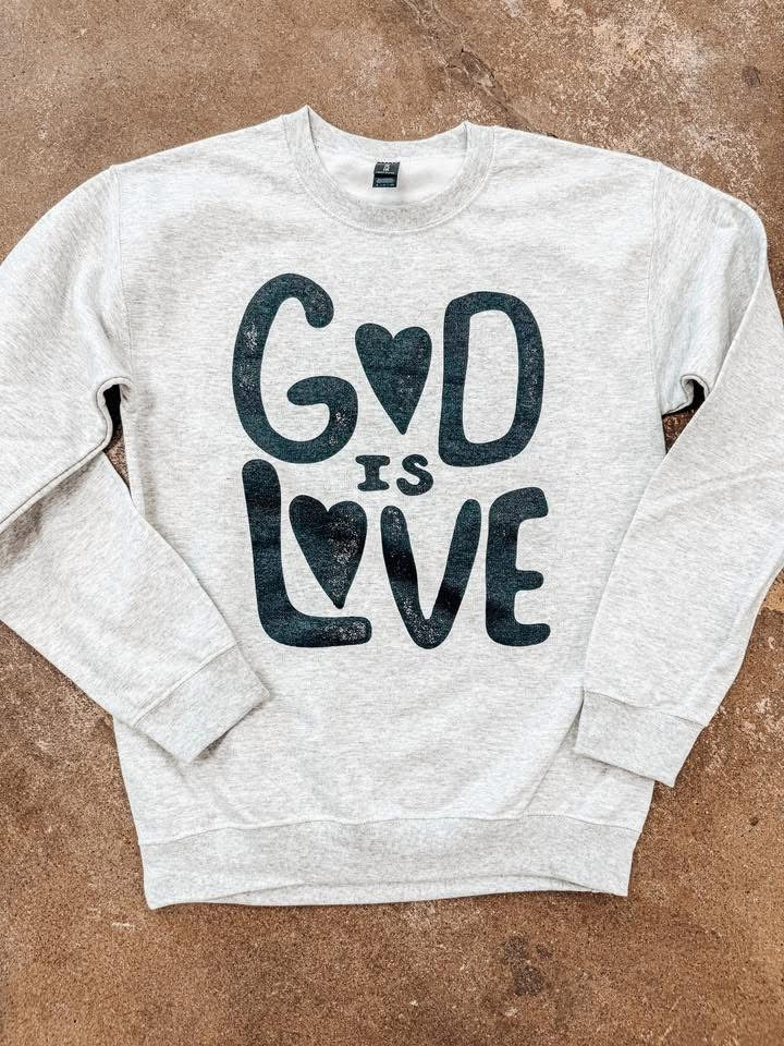 God is Love Crewneck